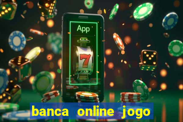 banca online jogo do bicho